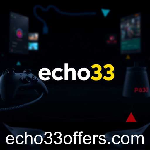 Echo33 and the Evolution of Online Gaming